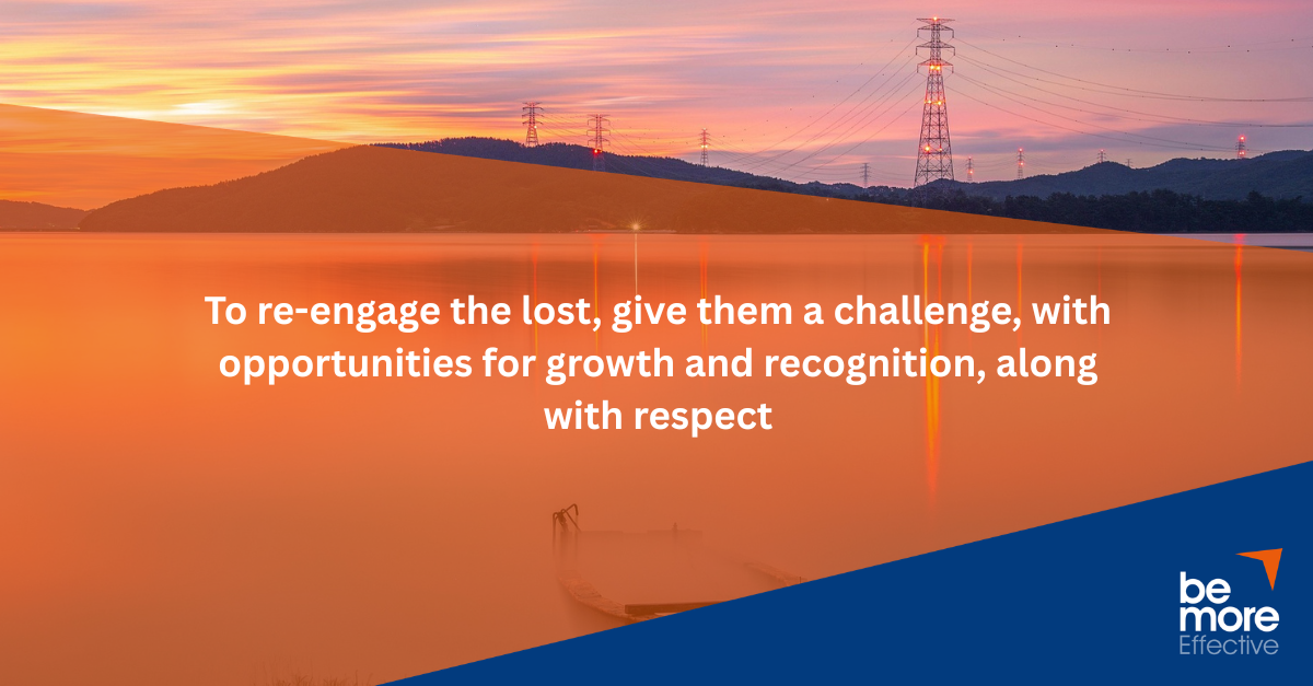 How to Re-Engage the Disengaged
