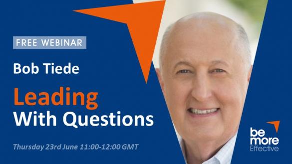 Leading With Questions – Free Bob Tiede Webinar